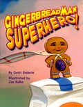 Cover: Gingerbread Man Superhero! - Pelican Publishing