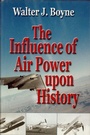 Cover: Influence of Air Power Upon History - Pelican Publishing