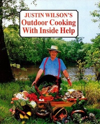 Enlarge image Cover: Justin Wilson's Outdoor Cooking with Inside Help - Pelican Publishing