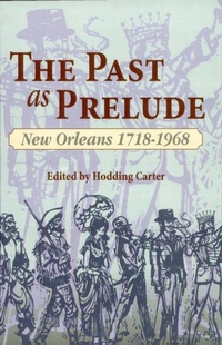 Enlarge image Cover: Past as Prelude - Pelican Publishing