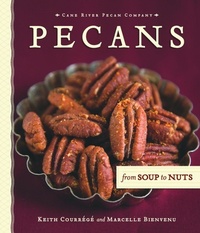 Abbildung von: Pecans from Soup to Nuts - Pelican Publishing