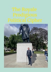 Enlarge image Cover: The Royale Prodigious Political Cipher - Lulu.com