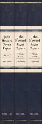 Enlarge image Cover: John Howard Payne Papers, 3-volume Set - University of Nebraska Press