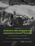 Cover: Combined Arms Warfare and Unmanned Aircraft Systems - Centre for Strategic & International Studies,U.S.