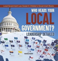 Abbildung von: Who Heads Your Local Government? - Universal Politics