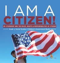 Abbildung von: I am A Citizen! - Baby Professor