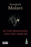 Cover: In the Beginning Was the Ambush - Azadan Books