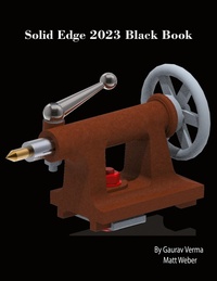 Abbildung von: Solid Edge 2023 Black Book - CADCAMCAE Works