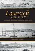 Cover: Lowestoft, 1550-1750 - Boydell & Brewer