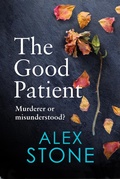 Cover: The Good Patient - Boldwood Books Ltd