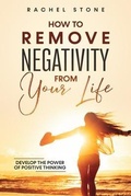 Cover: How to Remove Negativity From Your Life - Hackney and Jones