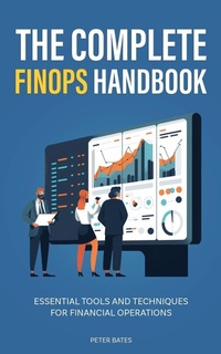 Enlarge image Cover: The Complete FinOps Handbook - Book Bound Studios