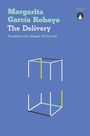 Cover: The Delivery - Charco Press