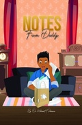 Cover: Notes from Daddy - Distributed By Ingram Spark