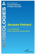 Cover: Jacques Hainard - Mus&eacute;ologies