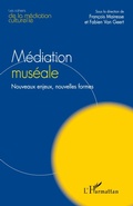 Cover: M&eacute;diation mus&eacute;ale - Les cahiers de la m&eacute;diation culturelle