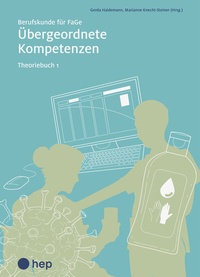 Abbildung von: Übergeordnete Kompetenzen, Theoriebuch 1 (Print inkl. digitaler Ausgabe) - hep verlag