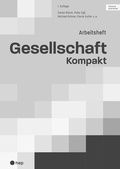 Cover: Gesellschaft Kompakt, Arbeitsheft (Print inkl. digitaler Ausgabe) - hep verlag