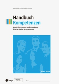 Abbildung von: Handbuch Kompetenzen (Print inkl. digitaler Ausgabe) - hep verlag