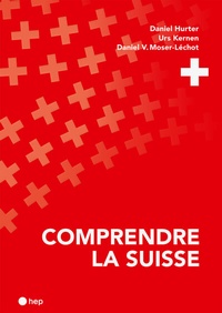 Enlarge image Cover: Comprendre la Suisse - hep verlag