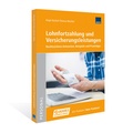 Cover: Lohnfortzahlung und Versicherungsleistungen - WEKA Schweiz