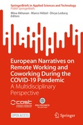 Cover: European Narratives on Remote Working and Coworking During the COVID-19 Pandemic - Springer