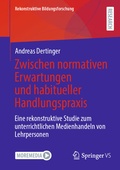 Cover: Zwischen normativen Erwartungen und habitueller Handlungspraxis - Springer VS