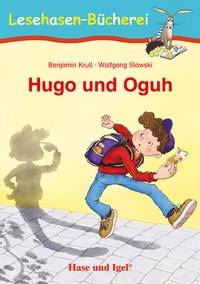 Enlarge image Cover: Hugo und Oguh - Hase und Igel Verlag