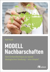 Abbildung von: Modell Nachbarschaften - oekom verlag