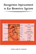 Cover: Recognition Improvement in Ear Biometric System - Independent Author