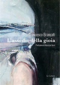 Cover: L'assedio della gioia - novecento/duemila