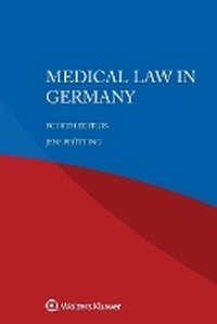 Abbildung von: Medical Law in Germany - Kluwer Law International