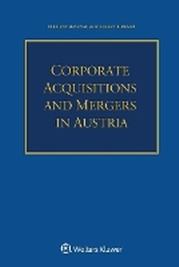Abbildung von: Corporate Acquisitions and Mergers in Austria - Kluwer Law International