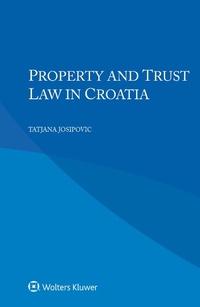 Abbildung von: Property and Trust Law in Croatia - Wolters Kluwer