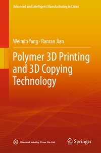 Abbildung von: Polymer 3D Printing and 3D Copying Technology - Springer