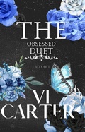 Cover: The Obsessed Duet - boxset - The Obsessed Duet