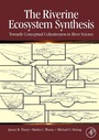 Cover: The Riverine Ecosystem Synthesis - Academic Press