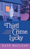 Cover: Third Crime Lucky - Kate Maclean Books