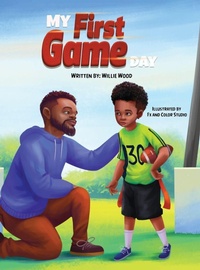 Enlarge image Cover: My First Game Day - Willie Wood
