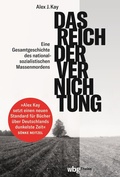 Cover: Das Reich der Vernichtung - Theiss in Herder
