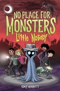 Cover: No Place for Monsters: Little Nobody - Collins