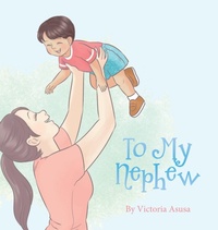 Abbildung von: To My Nephew - Tellwell Talent