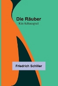 Abbildung von: Die Raeuber - ALPHA EDITION