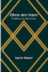 Abbildung von: Ohne den Vater - ALPHA EDITION