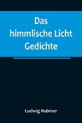 Cover: Das himmlische Licht - ALPHA EDITION