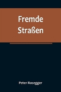 Abbildung von: Fremde Strassen - ALPHA EDITION