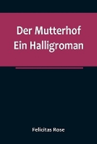 Abbildung von: Der Mutterhof - ALPHA EDITION