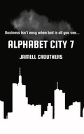 Cover: Alphabet City 7 - Jamell Crouthers