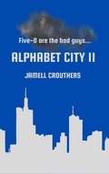 Cover: Alphabet City 11 - Jamell Crouthers
