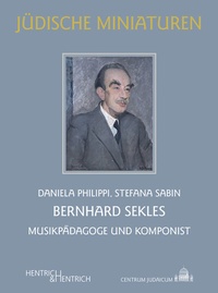 Abbildung von: Bernhard Sekles - Hentrich und Hentrich Verlag Berlin
